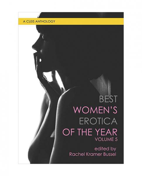 Best Women's Erotica Of The Year Book  Volume 5