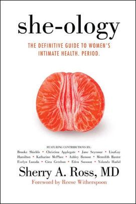 She-ology Book by Sherry A. Ross MD